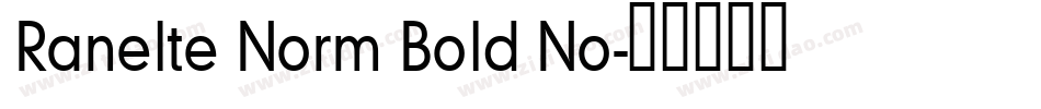 Ranelte Norm Bold No字体转换